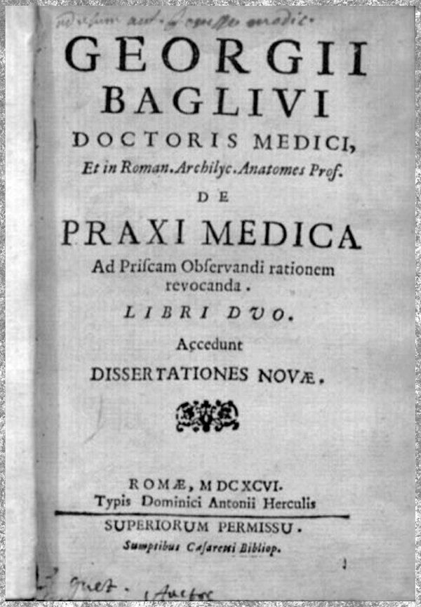 Fig. 4 - Frontespizio del “De Praxi Medica” di Giorgio Baglivi