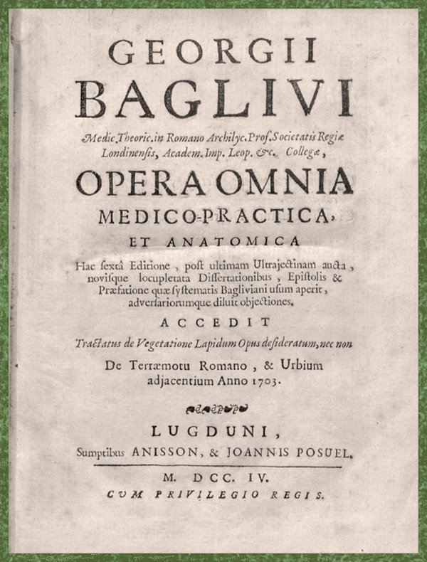 Fig. 5 - Edizione del 1704 dell’Opera Omnia di Giorgio Baglivi